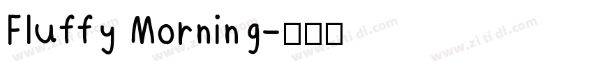 Fluffy Morning字体转换